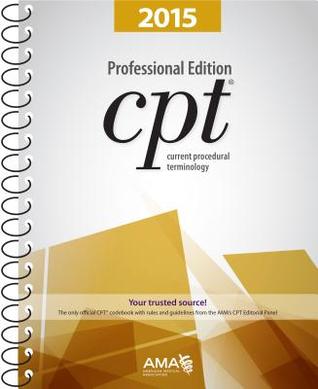Cpt 2015 Professional Edition Current Procedural Terminology American Medical Association