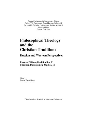 Philosophical Theology And The Christian Traditions Russian And Western Perspectives David Bradshaw