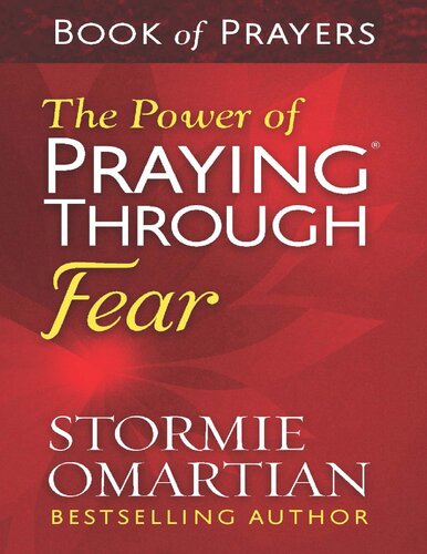 The Power Of Praying Through Fear Book Of Prayers Stormie Omartian