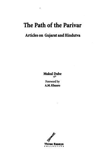 The Path Of The Parivar Articles On Gujarat And Hindutva 1 Ed Mukul Dube
