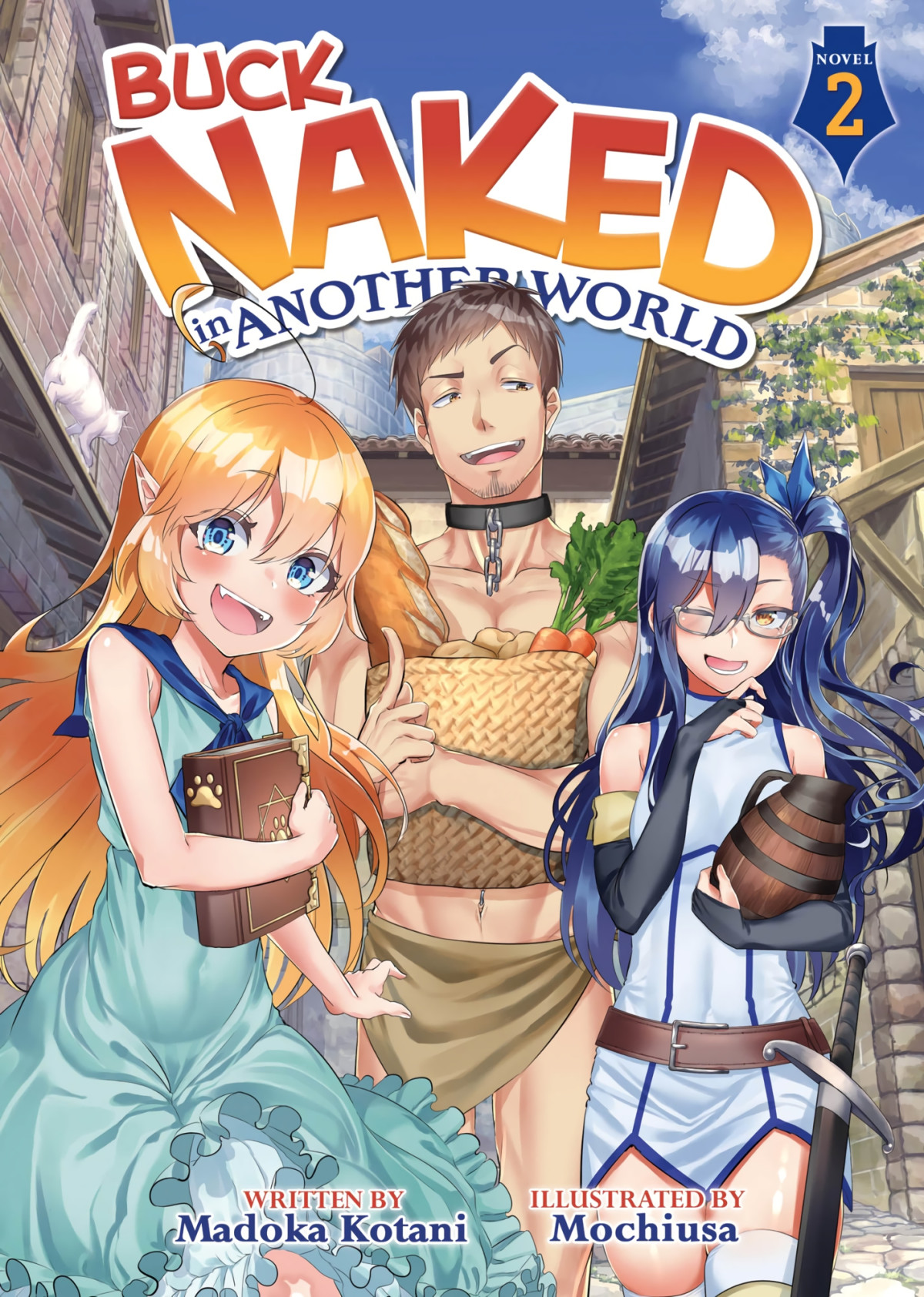 Buck Naked In Another World Vol 2 Madoka Kotani Kotani Madoka