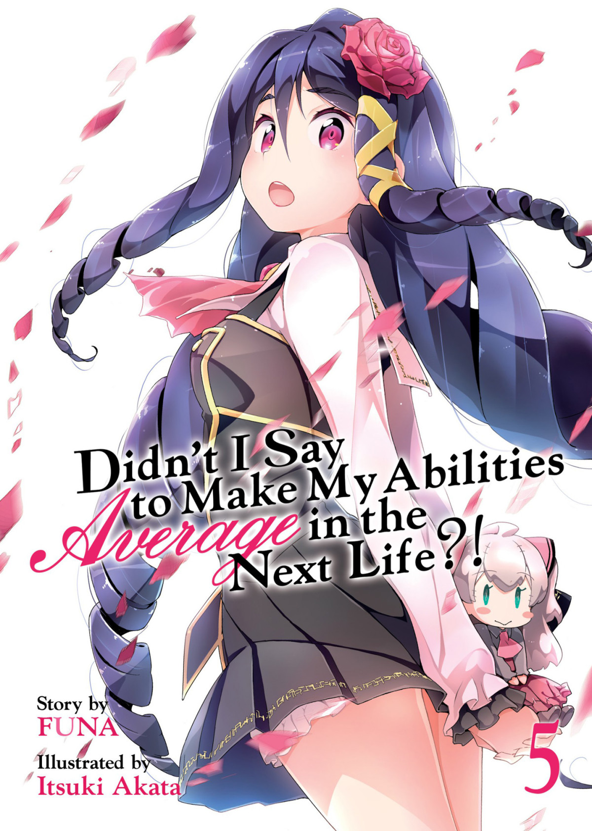 Didnt I Say To Make My Abilities Average In The Next Life Volume 5 Funa Funa