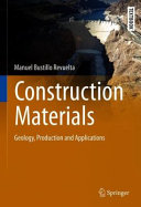 Construction Materials Geology Production And Applications 1st Edition Manuel Bustillo Revuelta