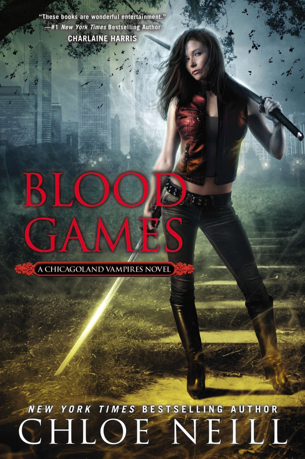 Blood Games A Chicagoland Vampires Novel Chloe Neill Neill
