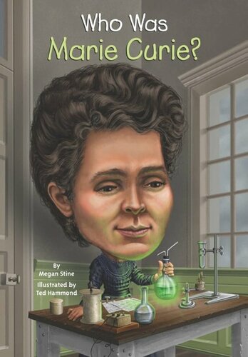 Who Was Marie Curie Stine Megan