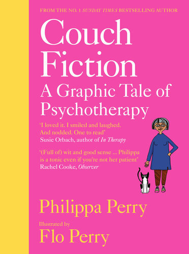 Couch Fiction A Graphic Tale Of Psychotherapy Philippa Perry