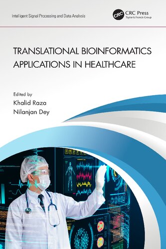Translational Bioinformatics Applications In Healthcare 1st Edition Khalid Raza Editor
