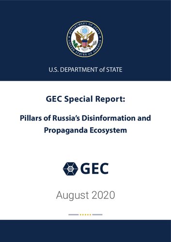 Pillars Of Russias Disinformation And Propaganda Ecosystem Global Engagement Center