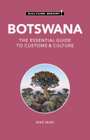 Botswana Culture Smart The Essential Guide To Customs Culture Michael Main