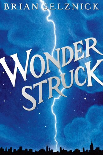 Wonderstruck Selznick Brian