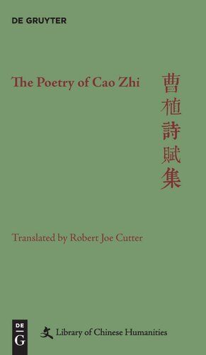 The Poetry Of Cao Zhi Robert Joe Cutter