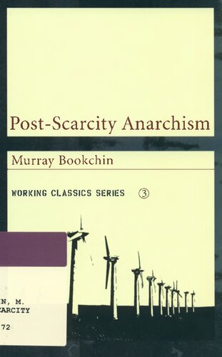 Postscarcity Anarchism Bookchin Murray
