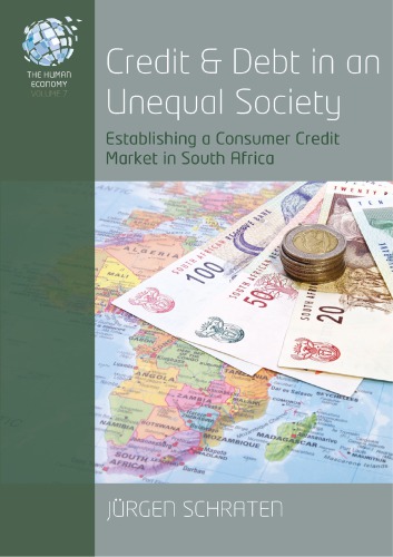 Credit An Debt In An Unequal Society Jürgen Schraten
