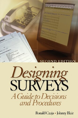 Designing Surveys A Guide To Decisions And Procedures 2 Ed Ronald Czaja
