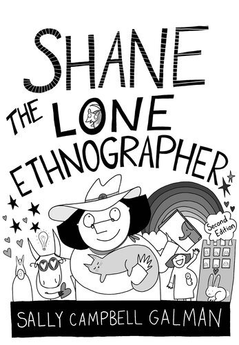 Shane The Lone Ethnographer 2 Ed Sally Campbell Galman