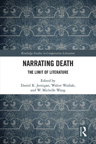 Narrating Death The Limit Of Literature Daniel K Jernigan Walter Wadiak