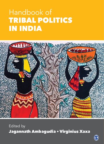 Handbook Of Tribal Politics In India Jagannath Ambagudia Virginius Xaxa