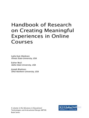 Handbook Of Research On Creating Meaningful Experiences In Online Courses Lydia Kyeiblankson