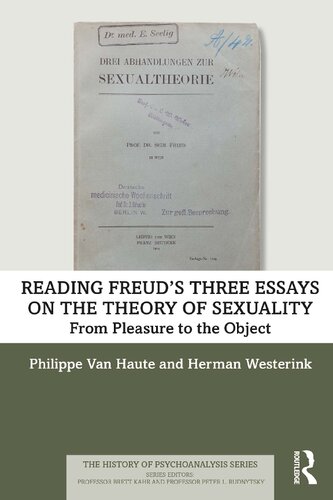 Reading Freuds Three Essays On The Theory Of Sexuality From Pleasure To The Object Philippe Van Haute