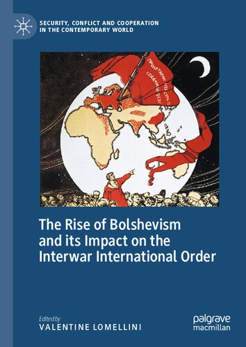 The Rise Of Bolshevism And Its Impact On The Interwar International Order Valentine Lomellini