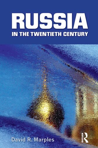 Russia In The Twentieth Century The Quest For Stability David R Marples