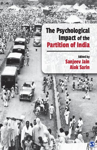 The Psychological Impact Of The Partition Of India Sanjeev Jain