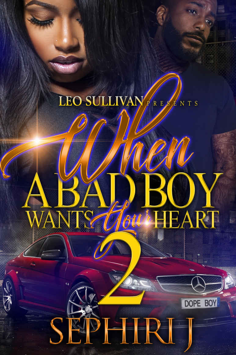 When A Bad Boy Wants Your Heart 2 Sephiri J J Sephiri