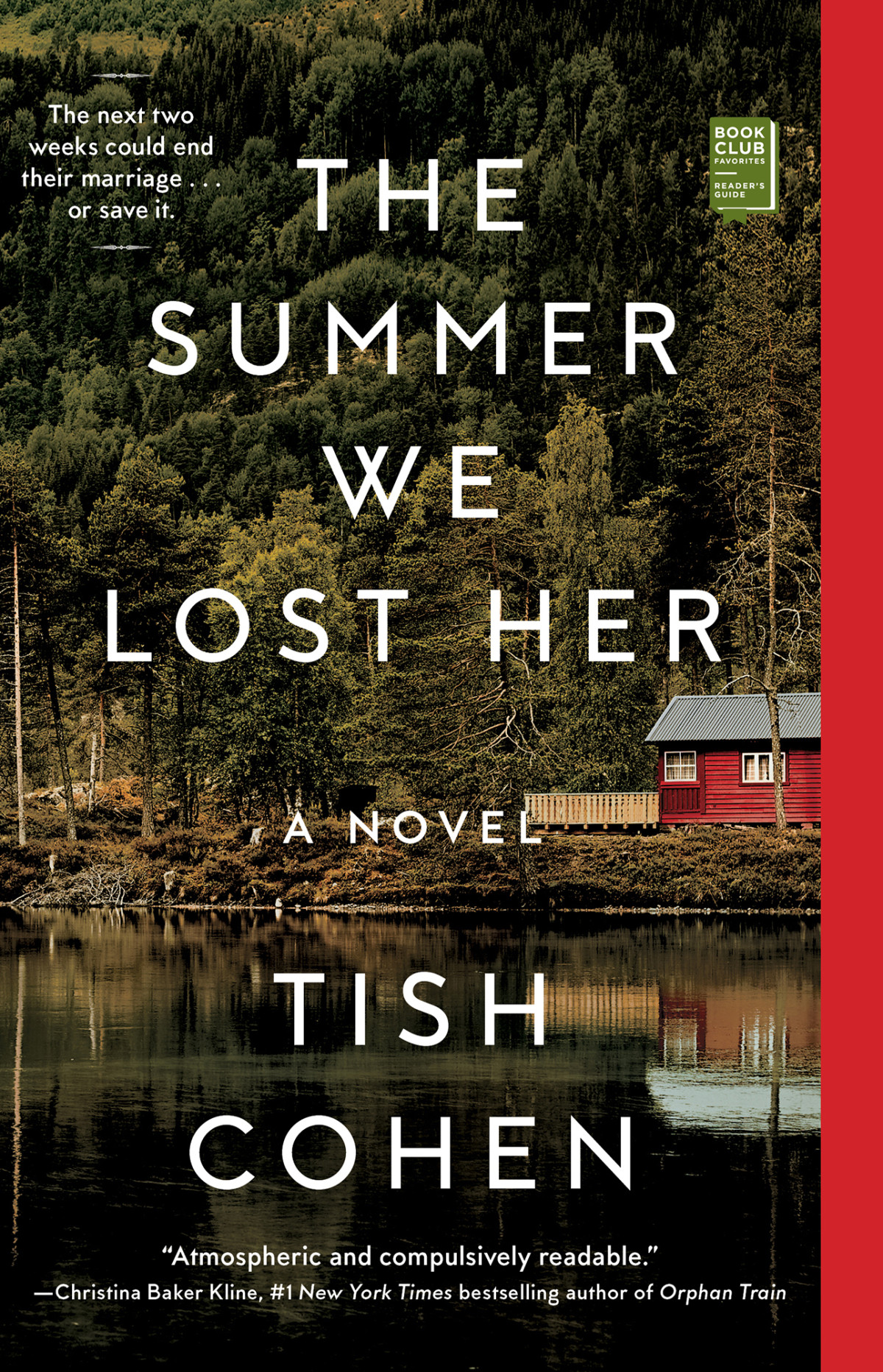 The Summer We Lost Her Tish Cohen Cohen Tish