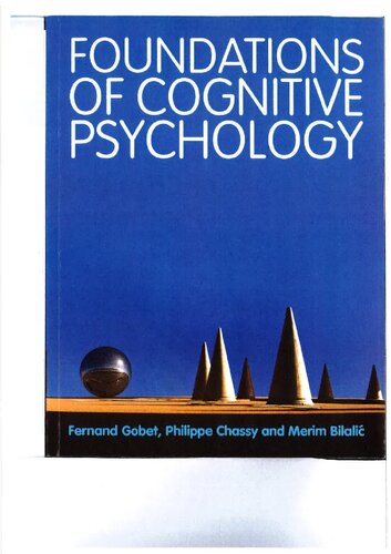 Foundations Of Cognitive Psychology 1st Edition Fernand Gobet