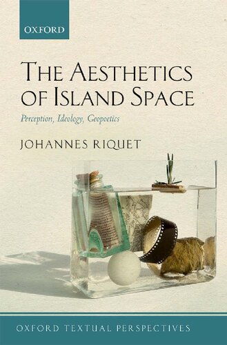 The Aesthetics Of Island Space Perception Ideology Geopoetics Johannes Riquet