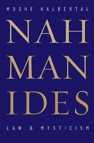 Nahmanides Law And Mysticism Moshe Halbertal Daniel Tabak