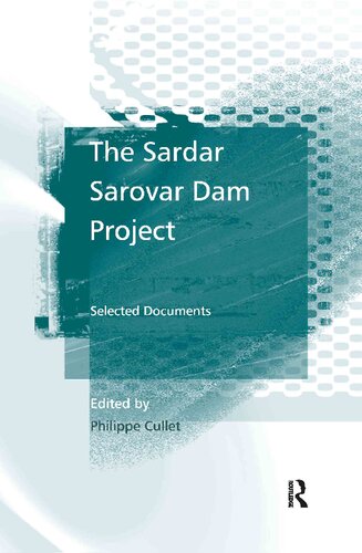 The Sardar Sarovar Dam Project Selected Documents Philippe Cullet