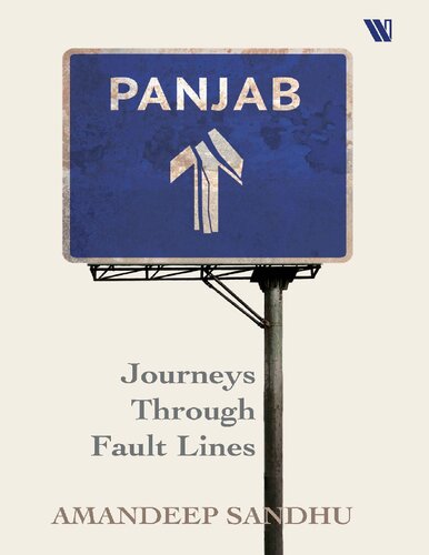 Panjab Journeys Through Fault Lines Amandeep Sandhu