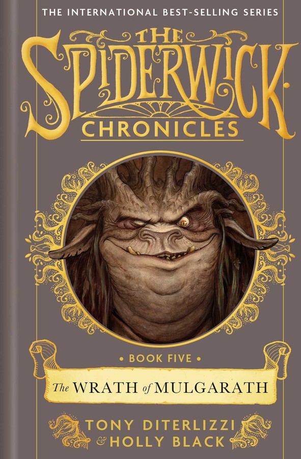 The Wrath Of Mulgarath The Spiderwick Chronicles Book 5 1st Edition Tony Diterlizzi Holly Black Diterlizzi