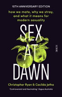 Sex At Dawn 1st Christopher Ryan Cacilda Jetha