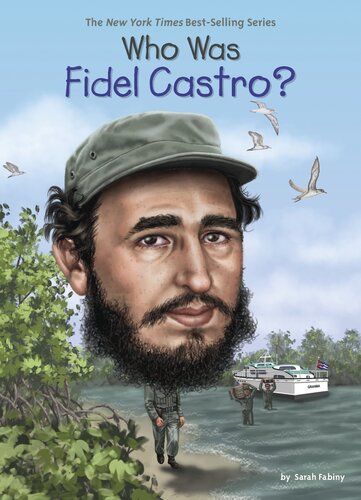 Who Was Fidel Castro Ted Hammond Fabiny Sarah