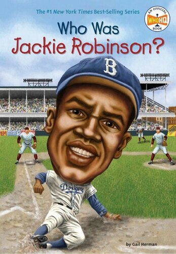 Who Was Jackie Robinson Herman Gail