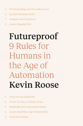 Futureproof Kevin Roose