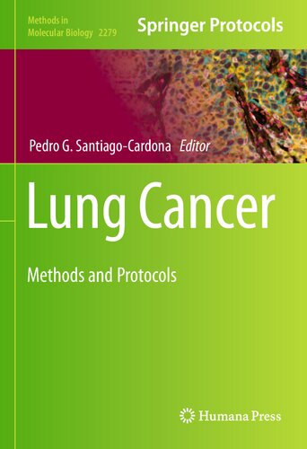 Lung Cancer Methods And Protocols Pedro G Santiagocardona