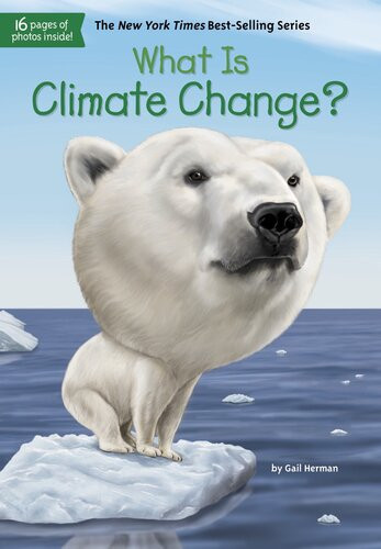 What Is Climate Change John Hinderliter Herman Gail