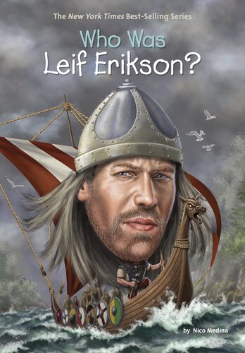 Who Was Leif Erikson Dede Putra Medina Nico