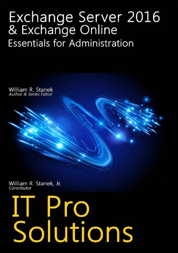 Exchange Server 2016 Exchange Online Essentials For Administration William Stanek