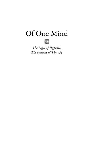 Of One Mind The Logic Of Hypnosis The Practice Of Therapy Douglas G Flemons