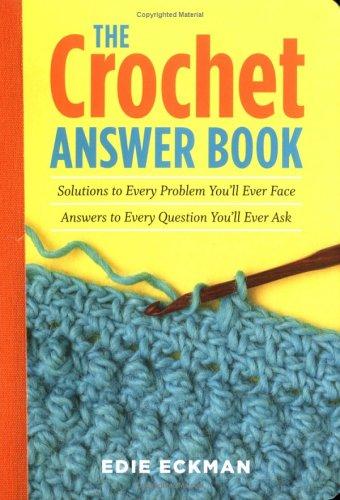 The Crochet Answer Book Edie Eckman Eckman Edie
