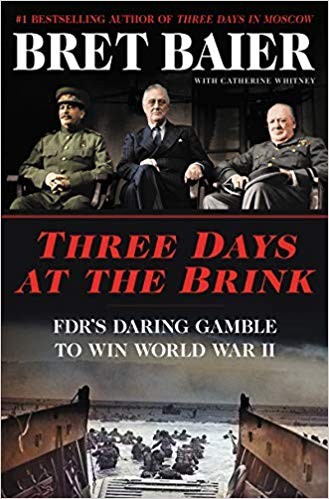 Three Days At The Brink Bret Baier Catherine Whitney Baier