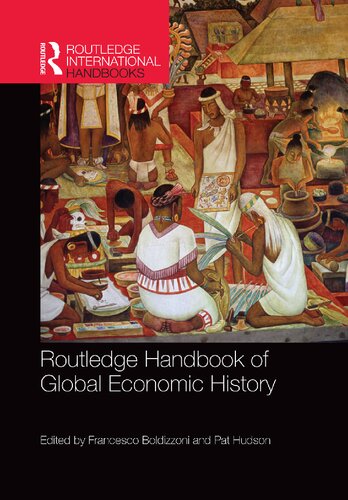 Routledge Handbook Of Global Economic History Francesco Boldizzoni