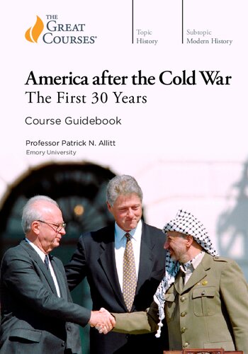 America After The Cold War The First 30 Years Patrick N Allitt