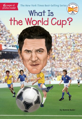 What Is The World Cup Stephen Marchesi Bader Bonnie