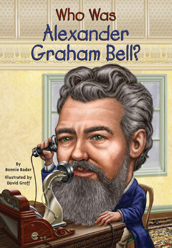 Who Was Alexander Graham Bell Bader Bonnie