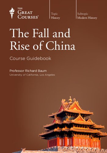 The Fall And Rise Of China Course Guidebook The Great Courses Wondrium Richard Baum